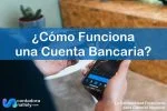 IMAGEN ContadoraNallely com - Cómo Funciona una Cuenta Bancaria - 02