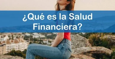 IMAGEN ContadoraNallely com - Qué es la Salud Financiera - 02