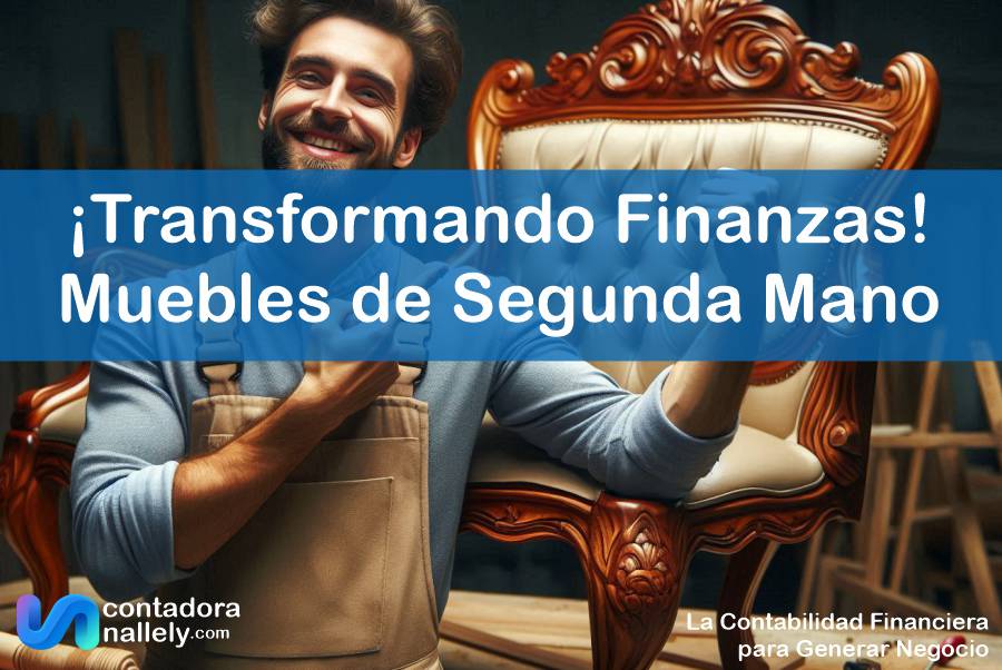 IMAGEN ContadoraNallely com - Transformando Muebles Transformando Finanzas Al Restaurar Muebles de Segunda Mano - 01